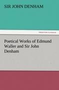 Poetical Works of Edmund Waller and Sir John Denham