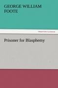 Prisoner for Blasphemy