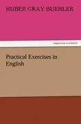 Practical Exercises in English