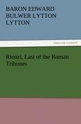 Rienzi, Last of the Roman Tribunes