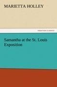 Samantha at the St. Louis Exposition