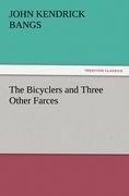 The Bicyclers and Three Other Farces