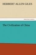 The Civilization of China