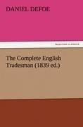 The Complete English Tradesman (1839 ed.)