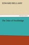 The Duke of Stockbridge