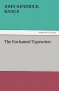 The Enchanted Typewriter