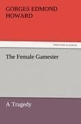 The Female Gamester