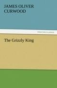 The Grizzly King