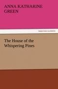 The House of the Whispering Pines