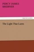 The Light That Lures