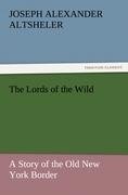 The Lords of the Wild