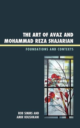 The Art of Avaz and Mohammad Reza Shajarian