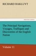 The Principal Navigations, Voyages, Traffiques and Discoveries of the English Nation