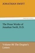 The Prose Works of Jonathan Swift, D.D.