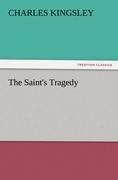 The Saint's Tragedy