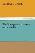 The Scapegoat, a romance and a parable