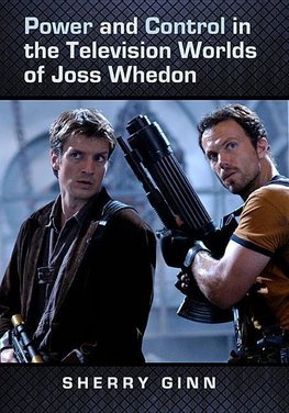 Ginn, S:  Power and Control in the Television Worlds of Joss