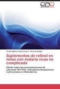 Suplementos de retinol en niños con malaria vivax no complicada