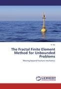 The Fractal Finite Element Method for Unbounded Problems