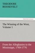 The Winning of the West, Volume 1