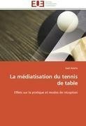 La médiatisation du tennis de table