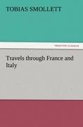 Travels through France and Italy