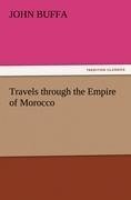 Travels through the Empire of Morocco