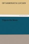 Trips to the Moon