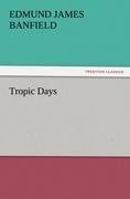 Tropic Days