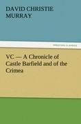 VC - A Chronicle of Castle Barfield and of the Crimea