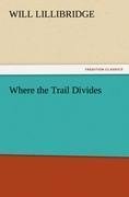 Where the Trail Divides