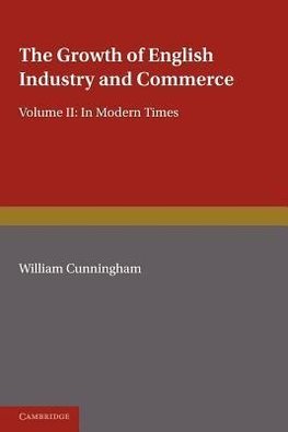 The Growth of English Industry and Commerce