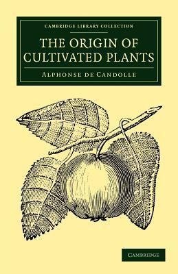 The Origin of Cultivated Plants