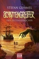 Schattengreifer 02. Der Zeitenherrscher