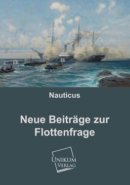 Neue Beiträge zur Flottenfrage