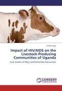 Impact of HIV/AIDS on the Livestock-Producing Communities of Uganda