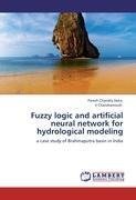 Fuzzy logic and artificial neural network for hydrological modeling