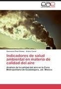 Indicadores de salud ambiental en materia de calidad del aire