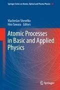 Atomic Processes in Basic and Applied Physics