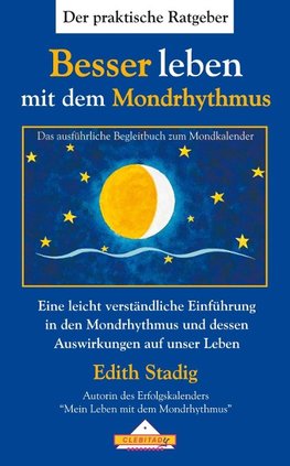 Besser leben mit dem Mondrhythmus