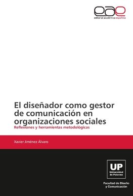 El diseñador como gestor de comunicación en organizaciones sociales