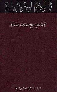 Gesammelte Werke 22. Erinnerung, sprich