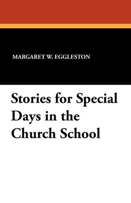 Stories for Special Days in the Church School