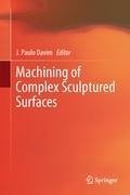 Machining of Complex Sculptured Surfaces