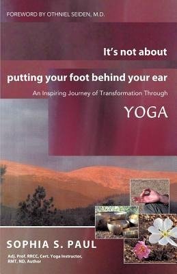 It's Not about Putting Your Foot Behind Your Ear