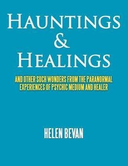 Hauntings & Healings