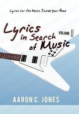 Lyrics in Search of Music