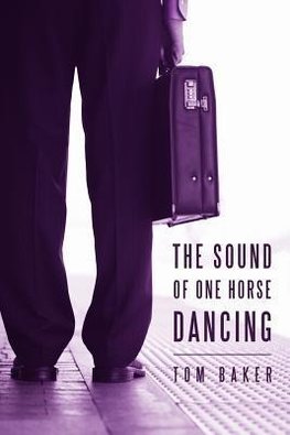 The Sound of One Horse Dancing