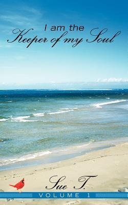 I Am the Keeper of My Soul