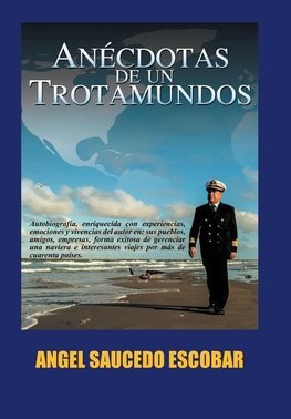 Anécdotas de un Trotamundos